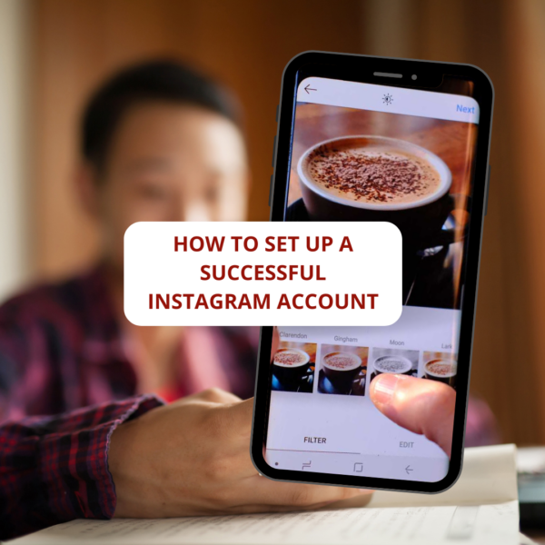 How to set up a successful Instagram account